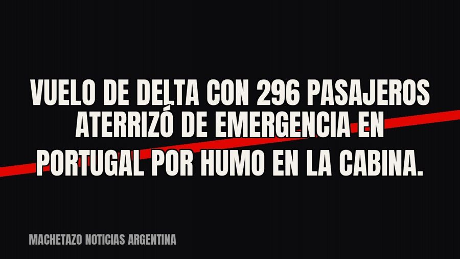 Vuelo de Delta con 296 pasajeros aterrizó de emergencia en Portugal por humo en la cabina.