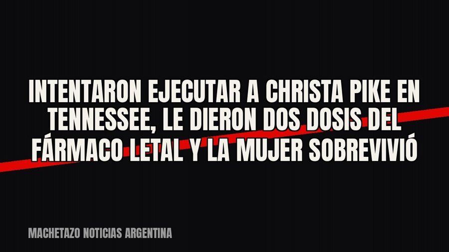 Intentaron ejecutar a Christa Pike en Tennessee, le dieron dos dosis del fármaco letal y la mujer sobrevivió