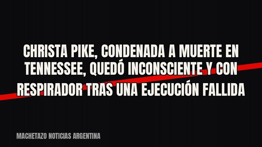 Christa Pike, condenada a muerte en Tennessee, quedó inconsciente y con respirador tras una ejecución fallida