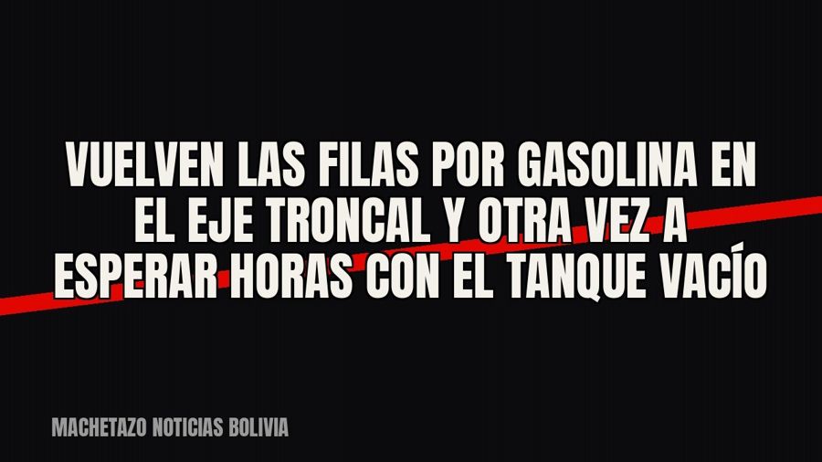 Vuelven las filas por gasolina en el eje troncal y otra vez a esperar horas con el tanque vacío