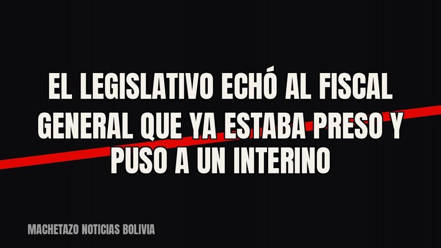 El Legislativo echó al fiscal general que ya estaba preso y puso a un interino