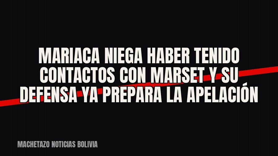 Mariaca niega haber tenido contactos con Marset y su defensa ya prepara la apelación