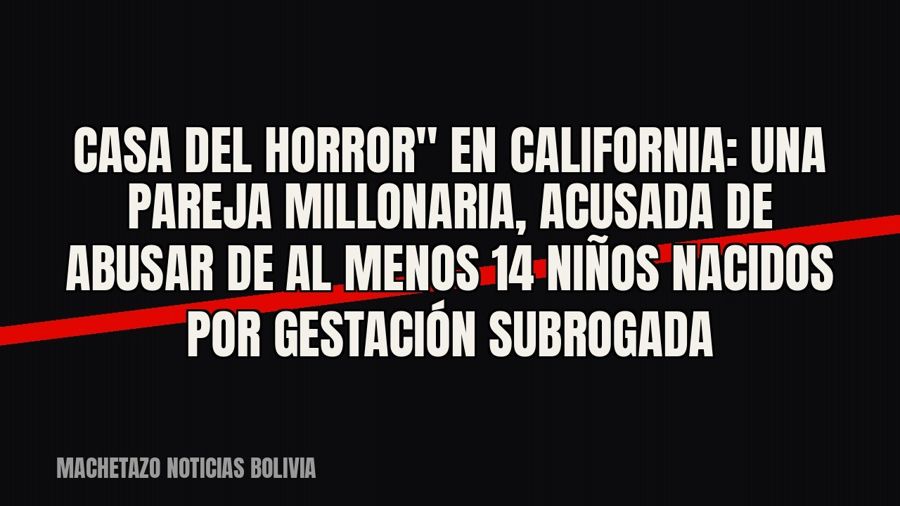 quot;Casa del horror" en California: una pareja millonaria, acusada de abusar de al menos 14 niños…