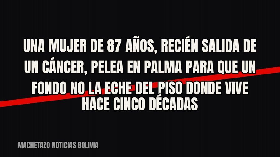 Una mujer de 87 años, recién salida de un cáncer, pelea en Palma para que un fondo no la eche del piso donde…