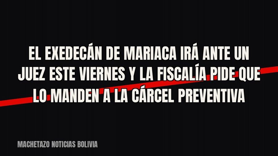 El exedecán de Mariaca irá ante un juez este viernes y la Fiscalía pide que lo manden a la cárcel preventiva
