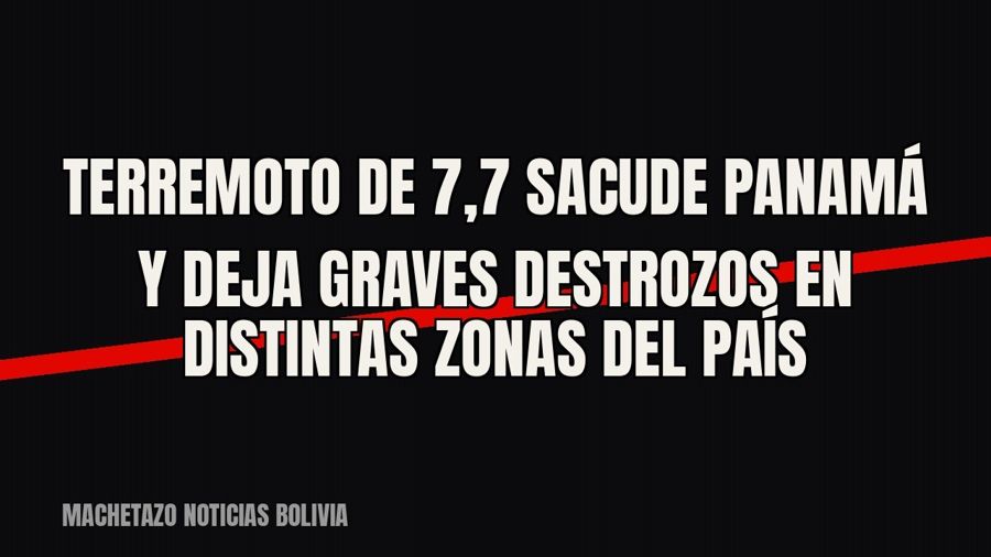 Terremoto de 7,7 sacude Panamá y deja graves destrozos en distintas zonas del país