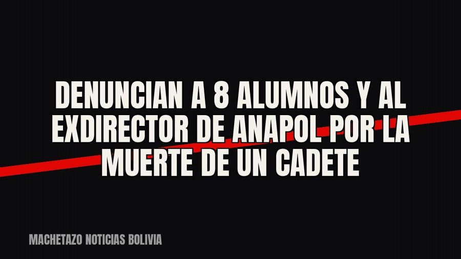 Denuncian a 8 alumnos y al exdirector de Anapol por la muerte de un cadete
