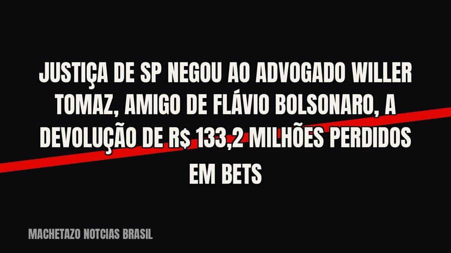 Justiça de SP negou ao advogado Willer Tomaz, amigo de Flávio Bolsonaro, a devolução de R$ 133,2 milhões…