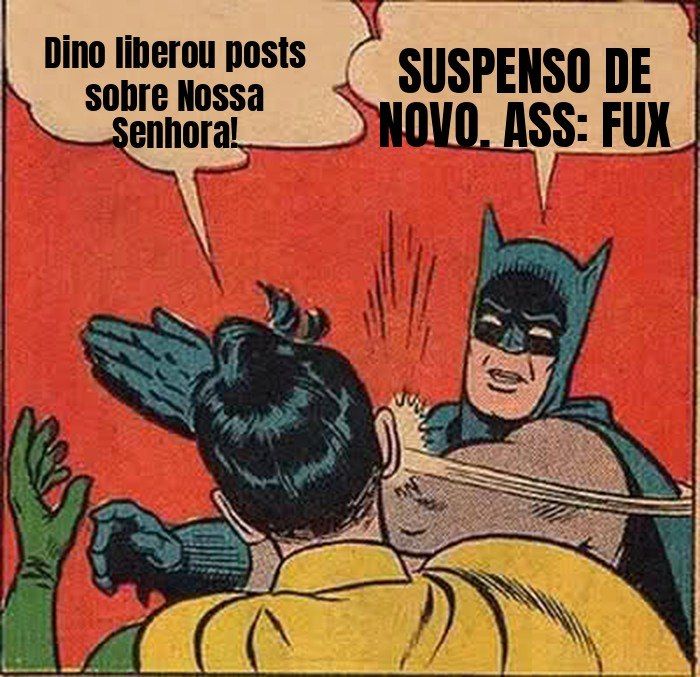 Fux contraria Dino e manda suspender de novo as publicações sobre Nossa Senhora