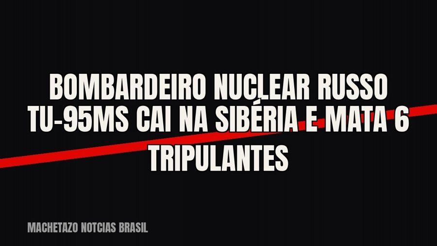 Bombardeiro nuclear russo Tu-95MS cai na Sibéria e mata 6 tripulantes