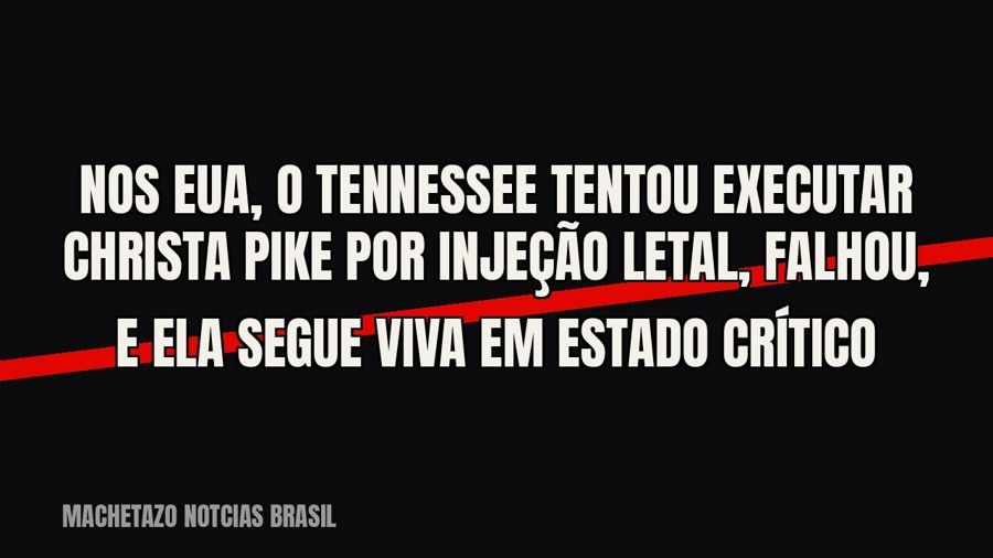 Nos EUA, o Tennessee tentou executar Christa Pike por injeção letal, falhou, e ela segue viva em estado…