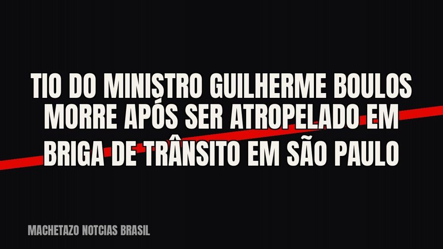 Tio do ministro Guilherme Boulos morre após ser atropelado em briga de trânsito em São Paulo