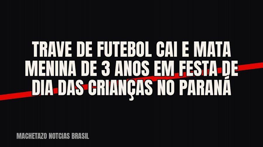 Trave de futebol cai e mata menina de 3 anos em festa de Dia das Crianças no Paraná