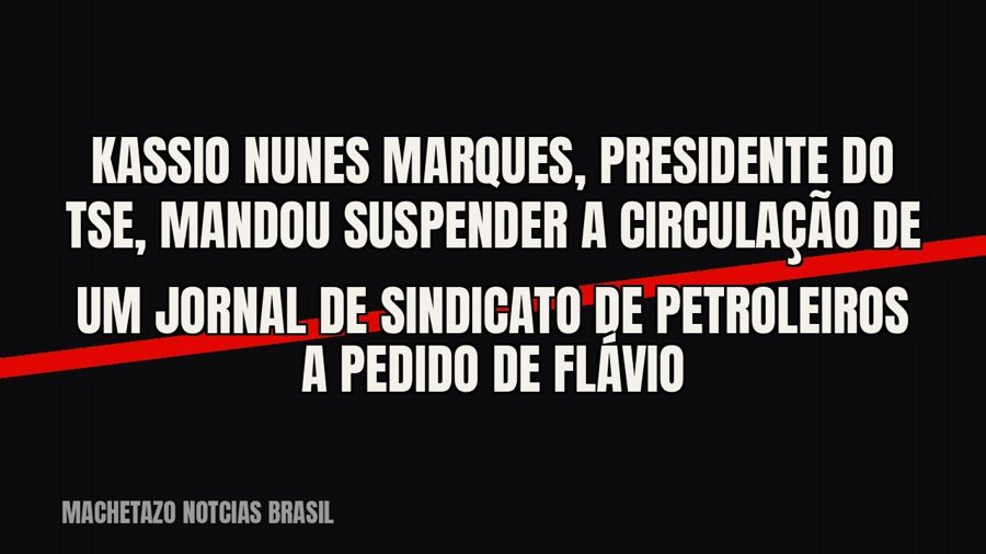 Kassio Nunes Marques, presidente do TSE, mandou suspender a circulação de um jornal de sindicato de…