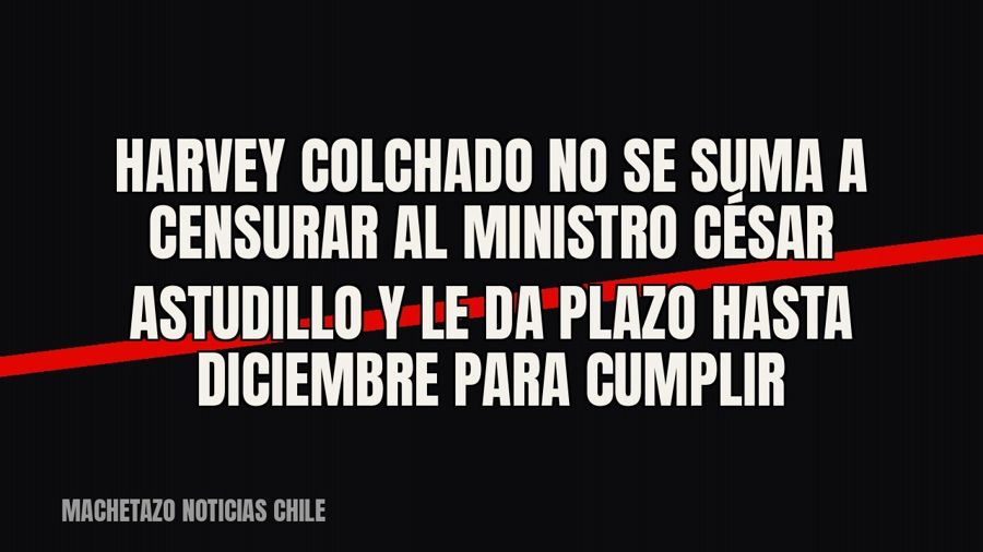 Harvey Colchado no se suma a censurar al ministro César Astudillo y le da plazo hasta diciembre para cumplir