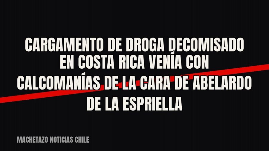 Cargamento de droga decomisado en Costa Rica venía con calcomanías de la cara de Abelardo de la Espriella