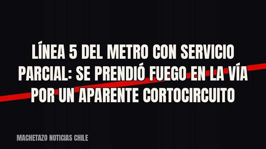 Línea 5 del Metro con servicio parcial: se prendió fuego en la vía por un aparente cortocircuito