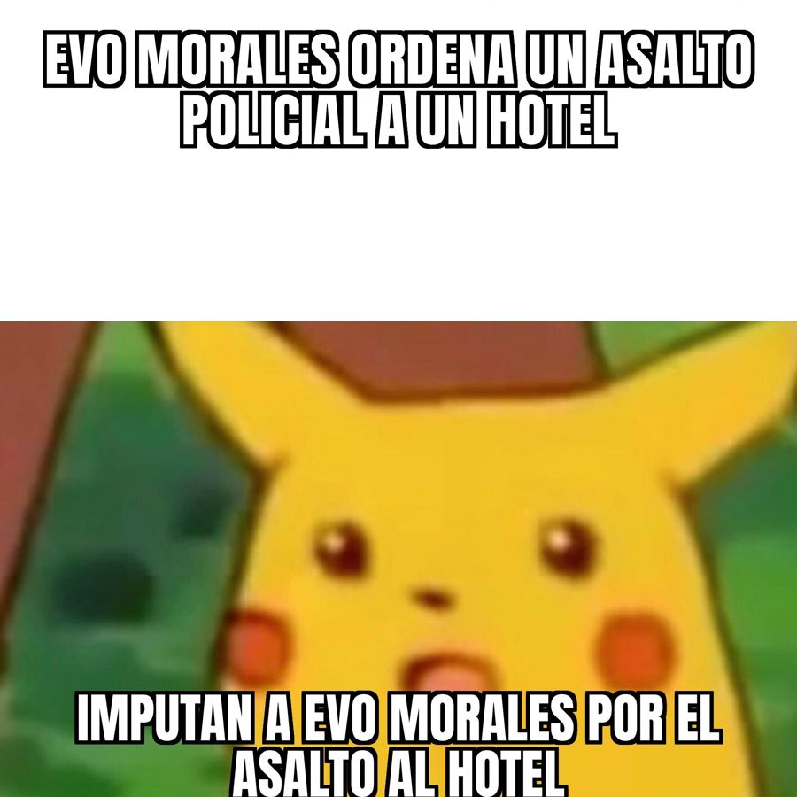 Imputaron a Evo Morales por el asalto policial al Hotel Las Américas.