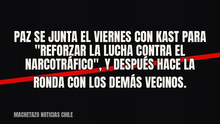 Paz se junta el viernes con Kast para "reforzar la lucha contra el narcotráfico", y después hace la…