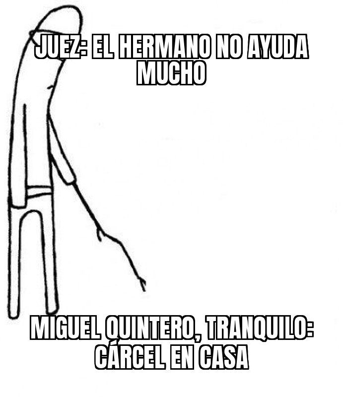 Juez manda a Miguel Quintero a casa por cárcel y le suelta: "El hermano creo que no le está ayudando…