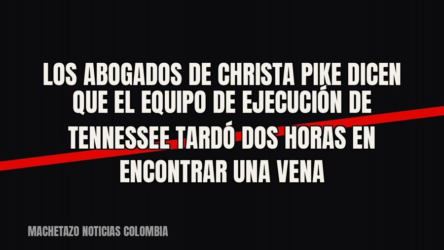Los abogados de Christa Pike dicen que el equipo de ejecución de Tennessee tardó dos horas en encontrar una…