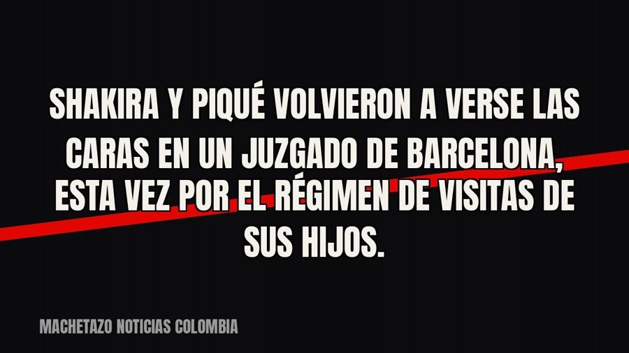 Shakira y Piqué volvieron a verse las caras en un juzgado de Barcelona, esta vez por el régimen de visitas de…