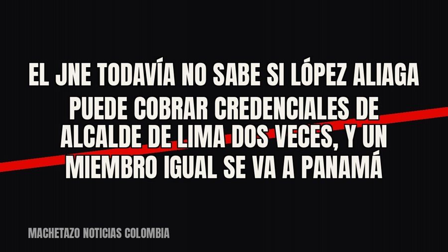 El JNE todavía no sabe si López Aliaga puede cobrar credenciales de alcalde de Lima dos veces, y un miembro…
