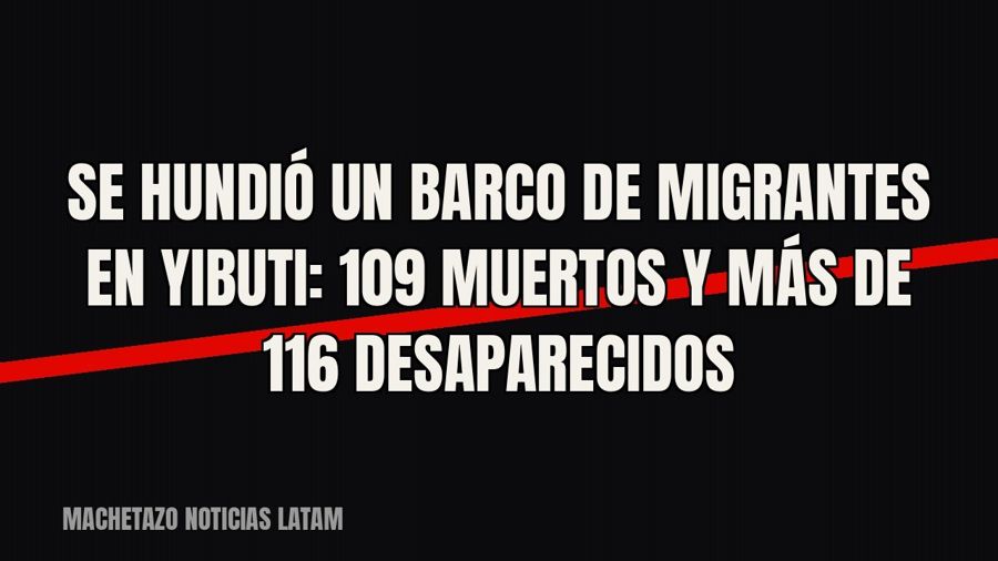 Se hundió un barco de migrantes en Yibuti: 109 muertos y más de 116 desaparecidos
