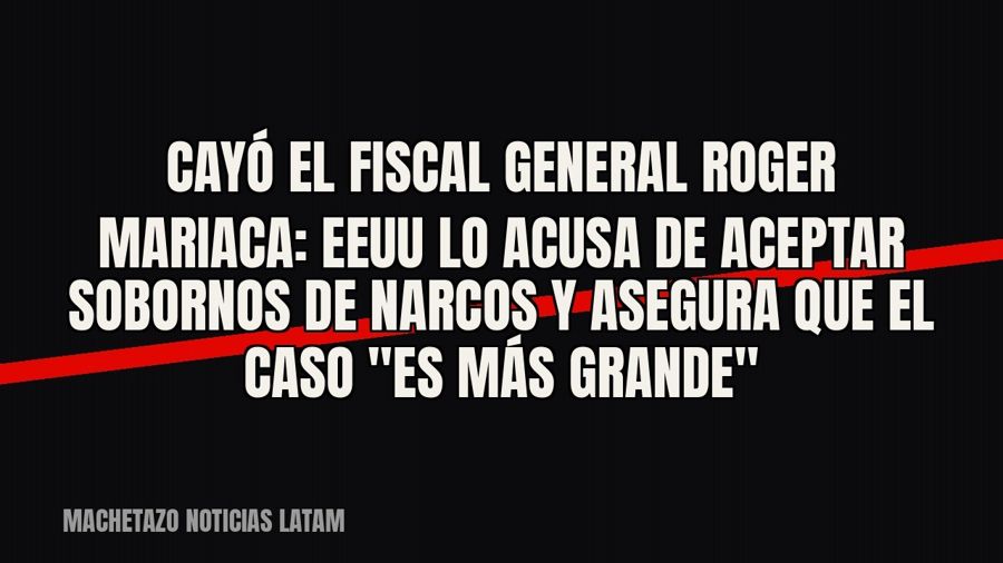 Cayó el fiscal general Roger Mariaca: EEUU lo acusa de aceptar sobornos de narcos y asegura que el caso…