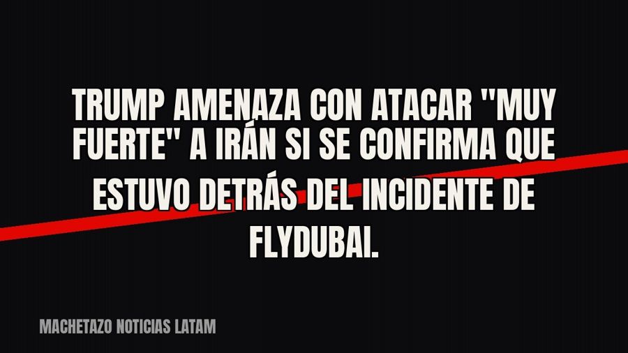 Trump amenaza con atacar "muy fuerte" a Irán si se confirma que estuvo detrás del incidente de…