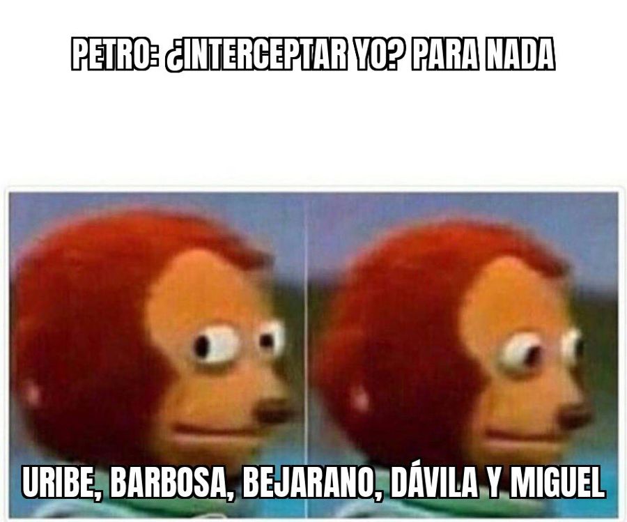 Fuentes de la Uiaf dicen que el gobierno de Petro habría intervenido las comunicaciones de Uribe, Barbosa,…