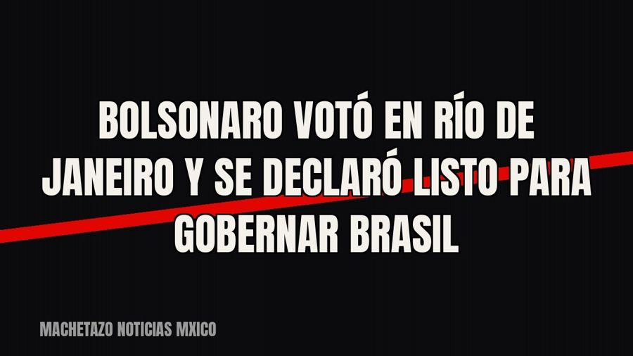 Bolsonaro votó en Río de Janeiro y se declaró «listo para gobernar Brasil»