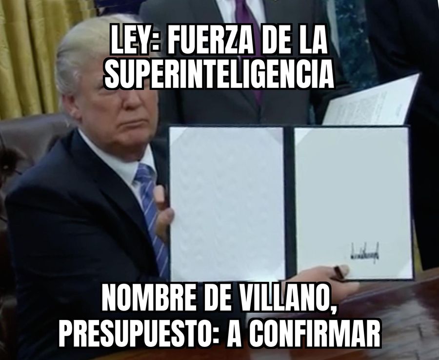 Trump inventa la "Fuerza de la Superinteligencia" para coordinar el desarrollo de IA en Estados…