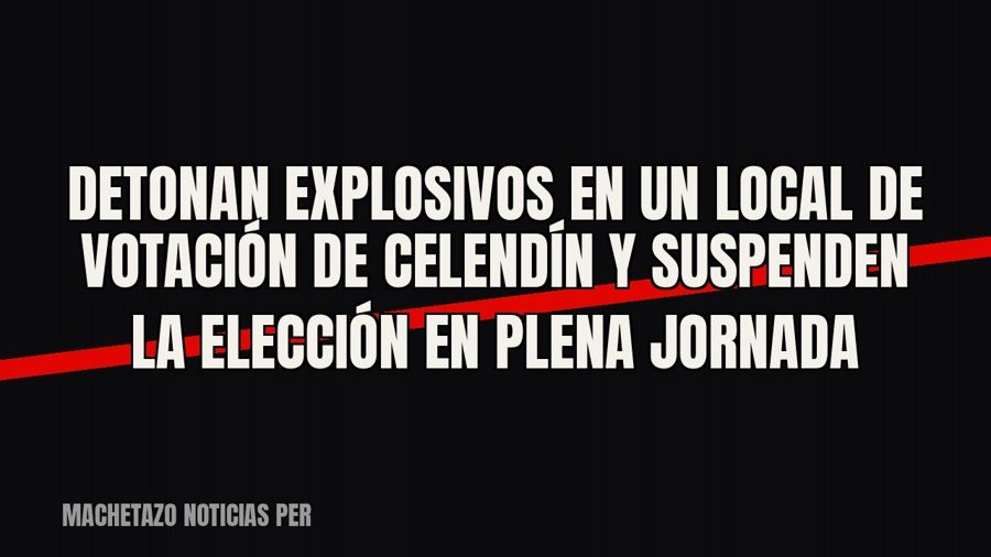 Detonan explosivos en un local de votación de Celendín y suspenden la elección en plena jornada
