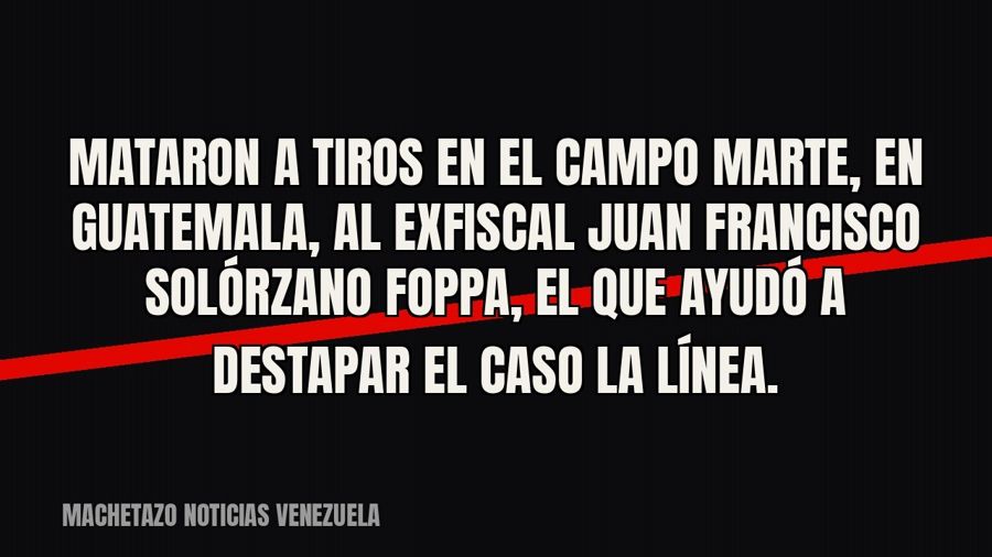 Mataron a tiros en el Campo Marte, en Guatemala, al exfiscal Juan Francisco Solórzano Foppa, el que ayudó a…