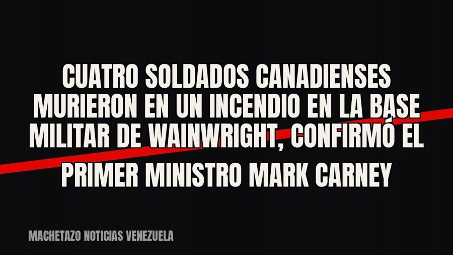 Cuatro soldados canadienses murieron en un incendio en la base militar de Wainwright, confirmó el primer…
