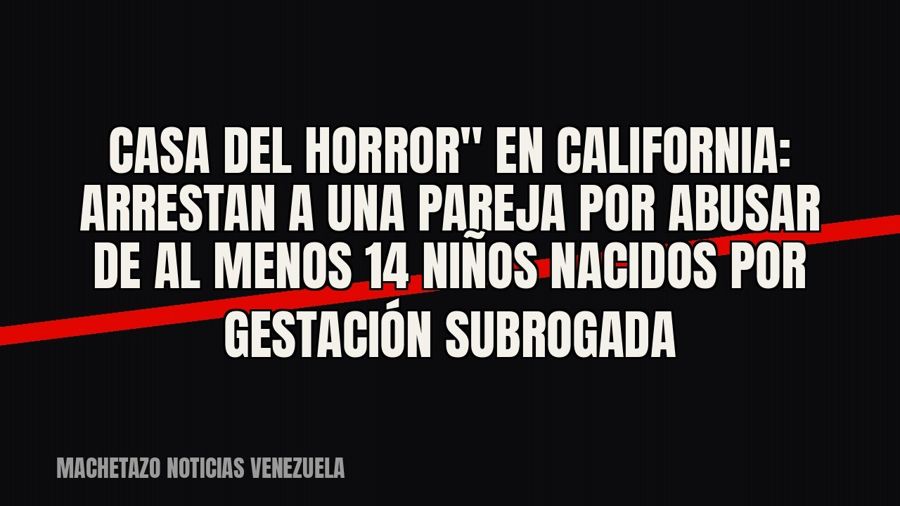 quot;Casa del horror" en California: arrestan a una pareja por abusar de al menos 14 niños nacidos por…