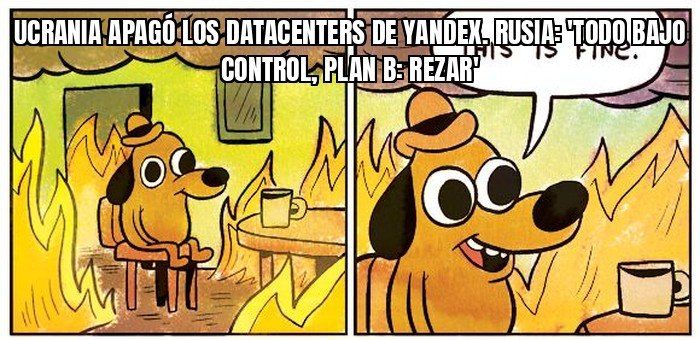Ucrania le pegó a tres centros de datos de Yandex y media Rusia se quedó sin bancos, delivery ni taxis